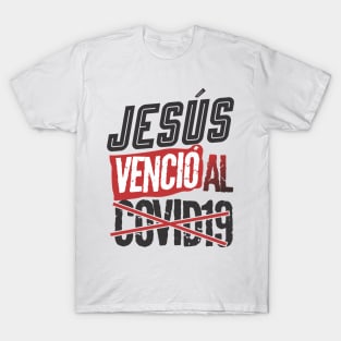 Jesus vencio al covid19 T-Shirt